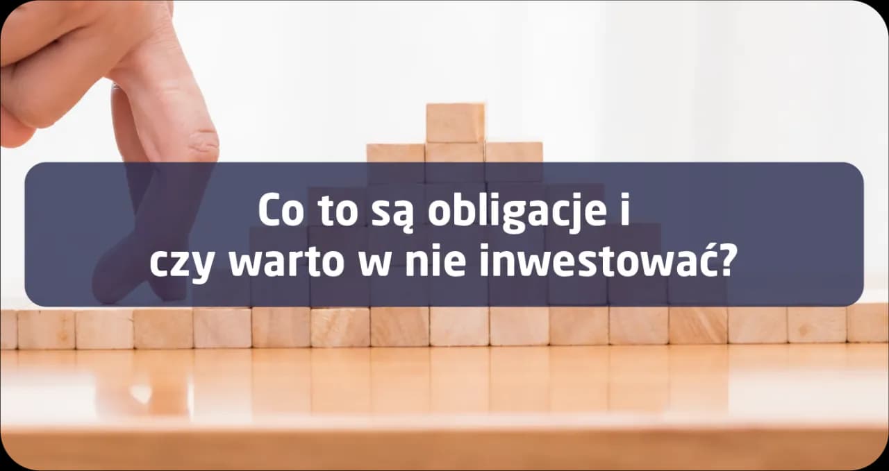 Czy warto inwestować w długoterminowe obligacje? Korzyści, ryzyka i porównania Czy warto inwestować w długoterminowe obligacje? Korzyści, ryzyka i porównania