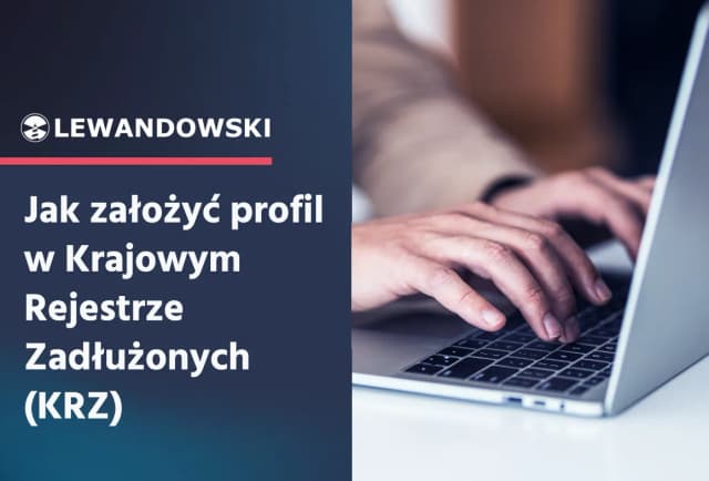 Jak założyć konto w Krajowym Rejestrze Zadłużonych – krok po kroku bez problemów Jak założyć konto w Krajowym Rejestrze Zadłużonych – krok po kroku bez problemów
