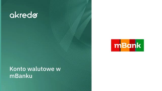 Jak założyć konto walutowe w mBank - proste kroki i wymagania Jak założyć konto walutowe w mBank - proste kroki i wymagania